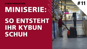 So entsteht Ihr kybun Schuh – Teil 11